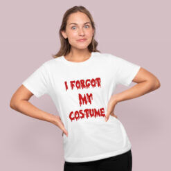 Forgot My Costume fehér női póló