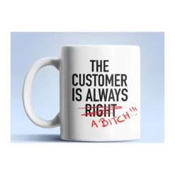 The Customer is Always Right fehér bögre