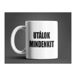 Utálok Mindenkit fehér bögre