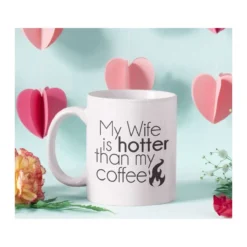 Wife is hotter fehér bögre
